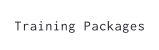 Training Packages